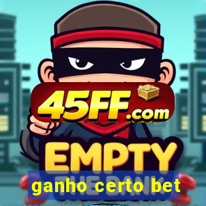 ganho certo bet